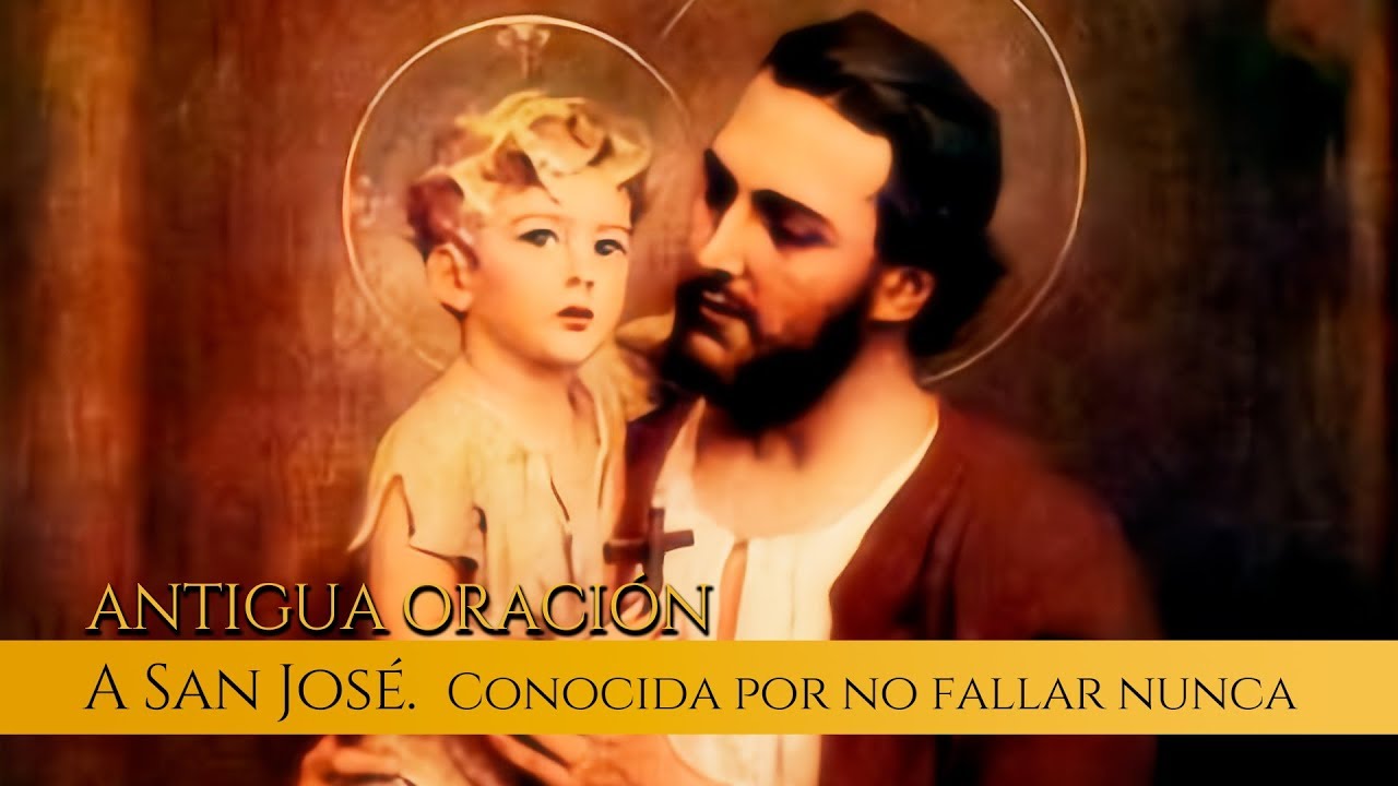 oracion a san jose oh san jose cuya proteccion es tan grande