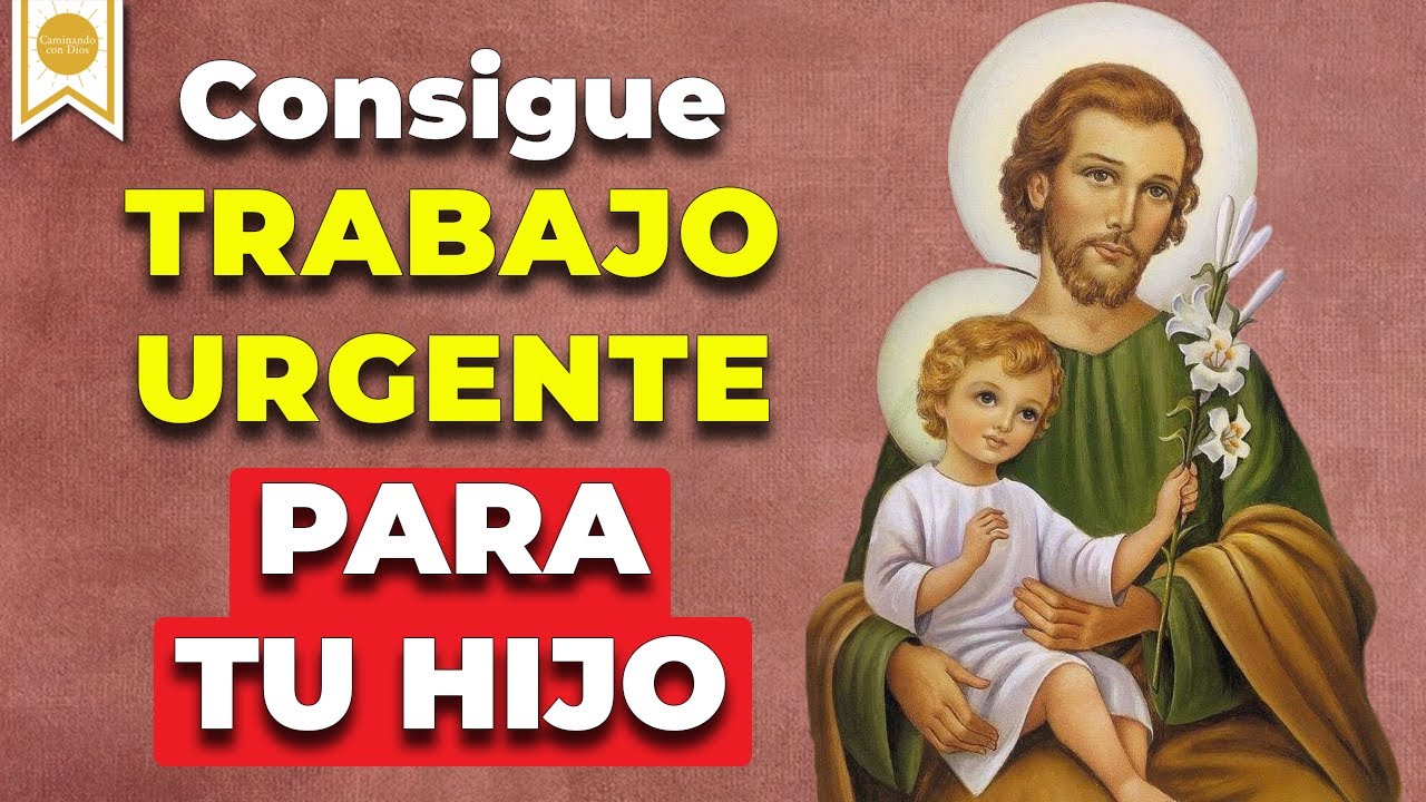 oración a san josé para que mi hijo encuentre trabajo