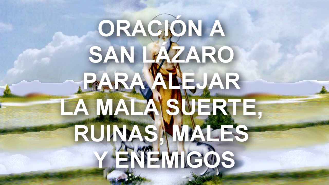 Oración a San Lázaro para Alejar la Mala Suerte, Ruinas, Males y Enemigos 5 oracion a san lazaro alejar la mala suerte ruinas males y enemigos