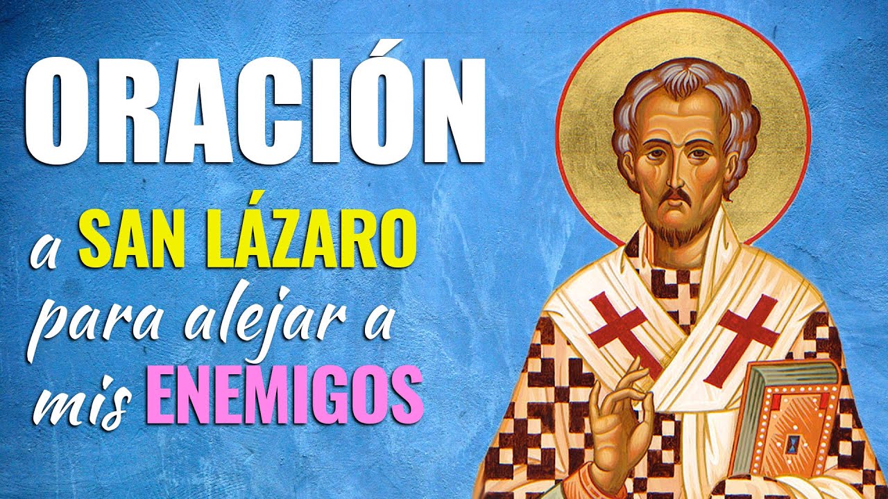 Oración a San Lázaro contra enemigos: poderosa plegaria para protección y victoria 3 oración a san lázaro contra enemigos