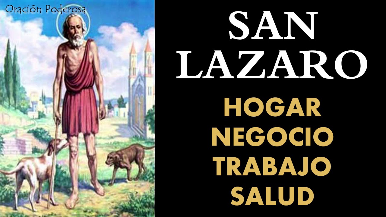 oracion a san lazaro glorioso patron de los pobres
