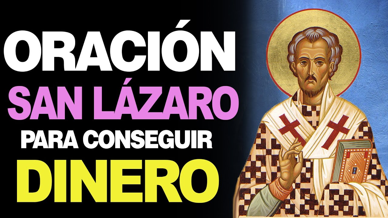Oración a San Lázaro para conseguir dinero: poderosa y efectiva para la prosperidad 4 oracion a san lazaro para conseguir dinero