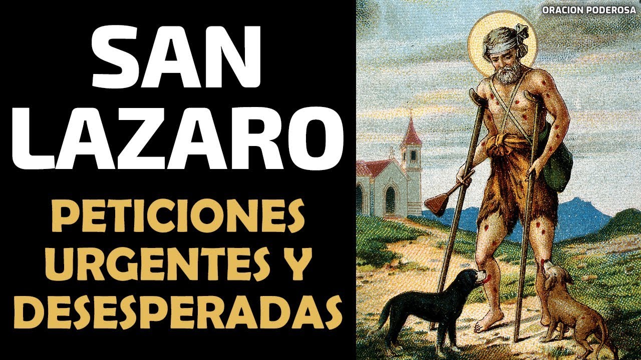 Oración a San Lázaro para que todo salga bien: guía práctica y oraciones efectivas 1 oración a san lázaro para que todo salga bien