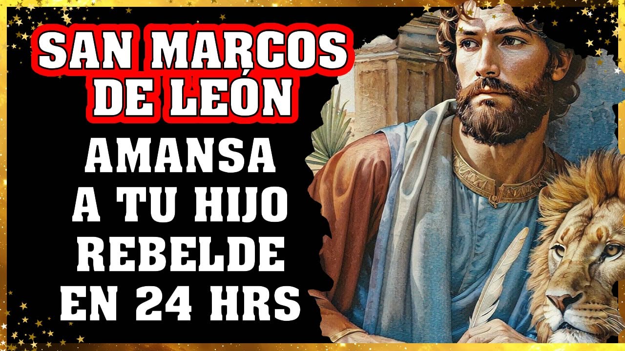 Oración a San Marcos de León La Draga y el Dragón: Guía de Oración, Protección y Milagros 5 oracion a san marcos de leon la draga y el dragon