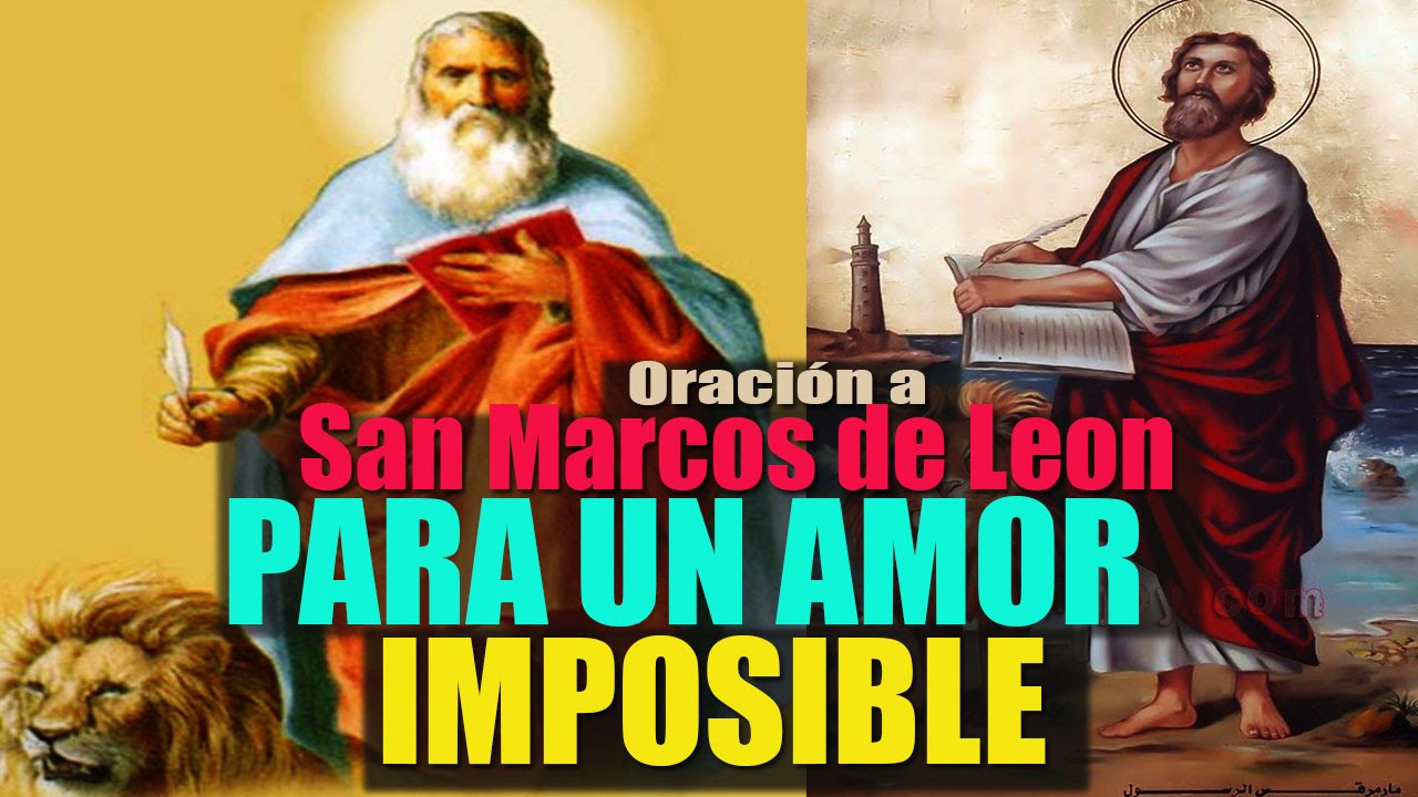 Oración a San Marcos de León para el amor imposible: guía práctica para rezarla y pedir su ayuda 4 oracion a san marcos de leon para el amor imposible