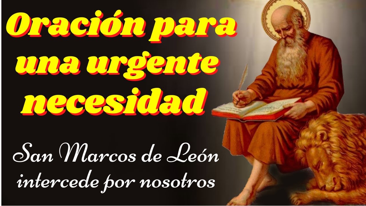 Oración a San Marcos de León para pedir un favor urgente 5 oración a san marcos de león para pedir un favor urgente