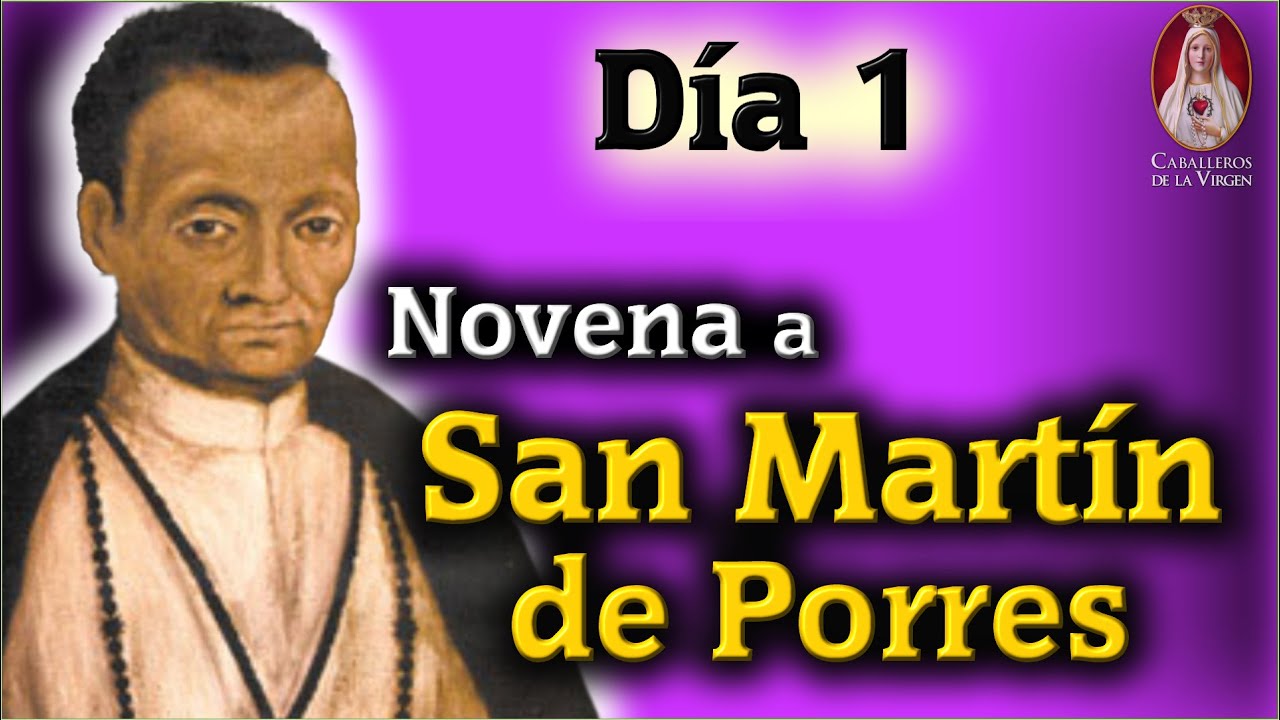 Oración a San Martín de Porres novena: guía paso a paso 5 oracion a san martin de porres novena
