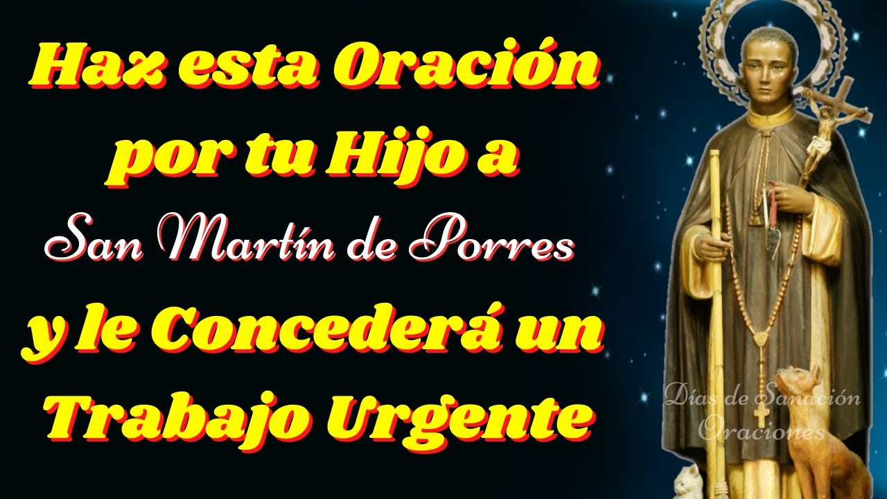 Oración a San Martín de Porres para el trabajo: éxito y prosperidad laboral 5 oración a san martín de porres para el trabajo