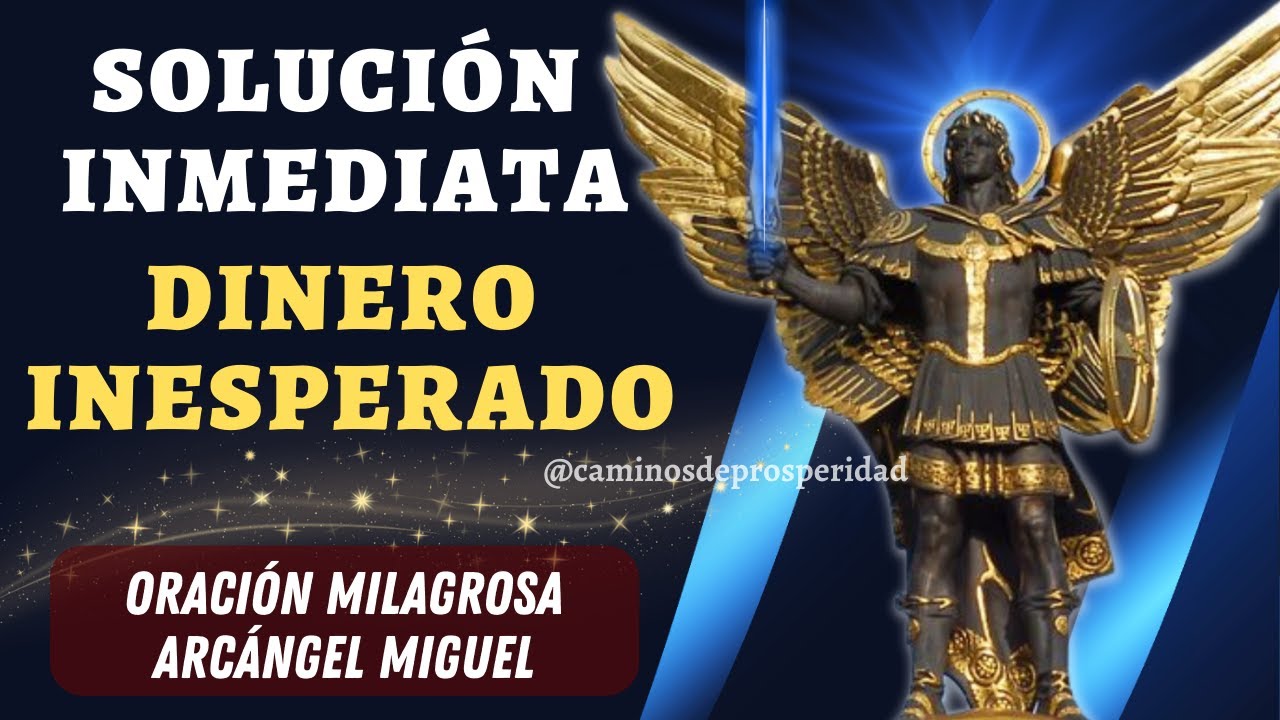 Oración a San Miguel Arcángel para abundancia y prosperidad 1 oracion a san miguel arcangel abundancia y prosperidad
