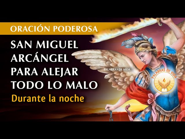 oración a san miguel arcángel de la noche