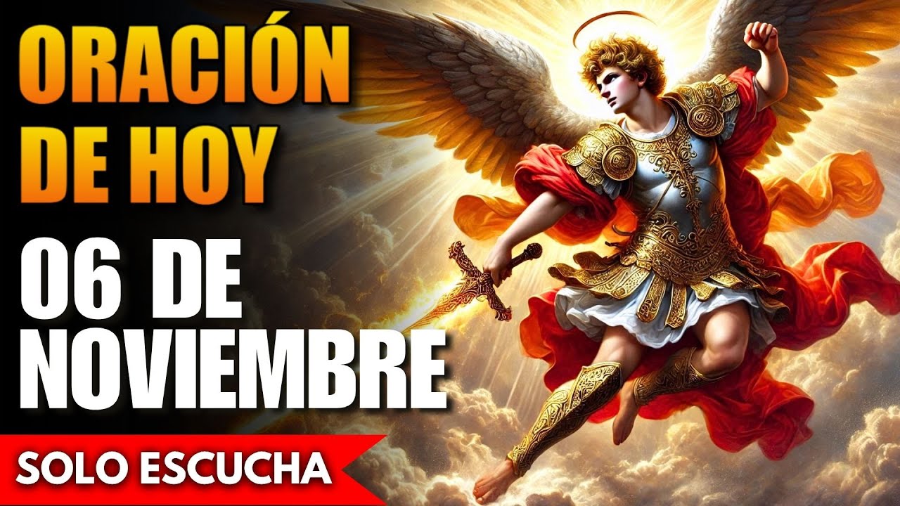 Oración a San Miguel Arcángel Hoy: Protección y Guía Espiritual 4 oracion a san miguel arcangel hoy
