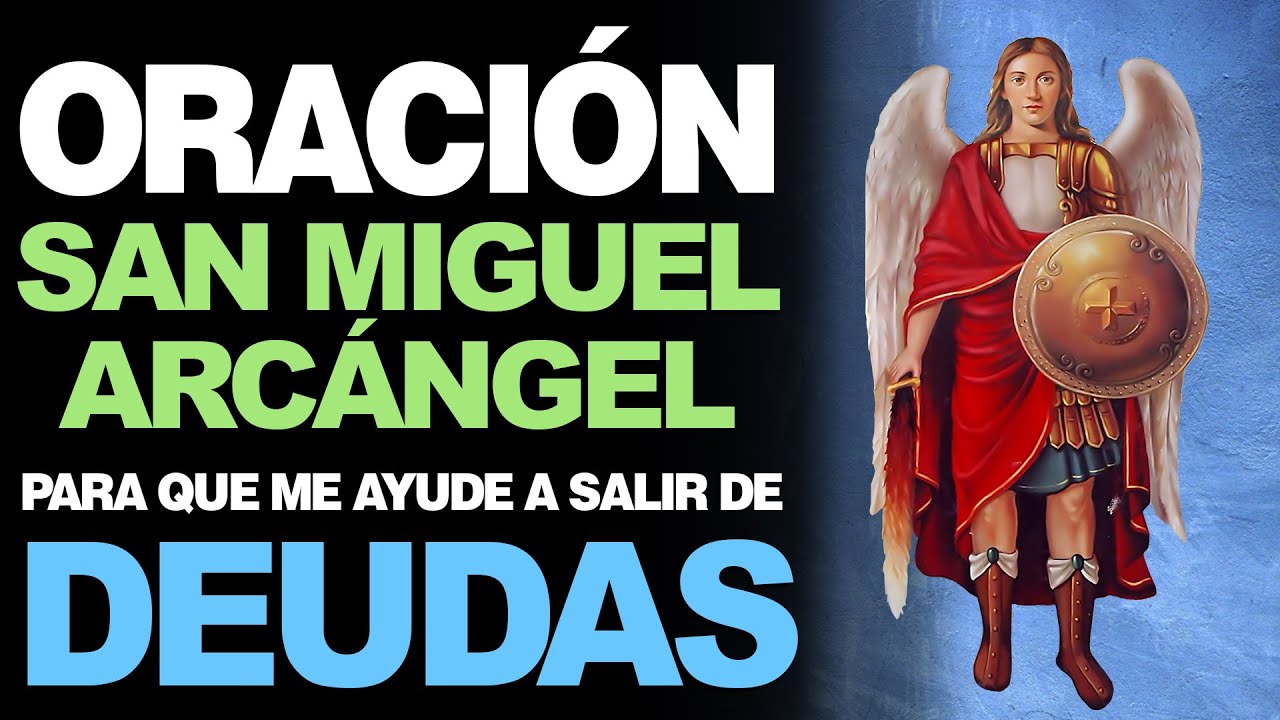 Oración a San Miguel Arcángel para salir de deudas: poder espiritual, fe y liberación financiera 5 oración a san miguel arcángel para salir de deudas