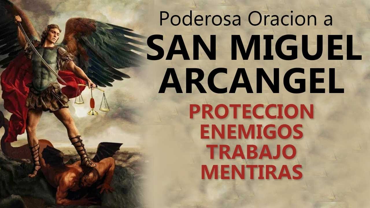 Oracion a san miguel arcangel para vencer enemigos: guía práctica, significado y pasos para rezar 1 oracion a san miguel arcangel para vencer enemigos