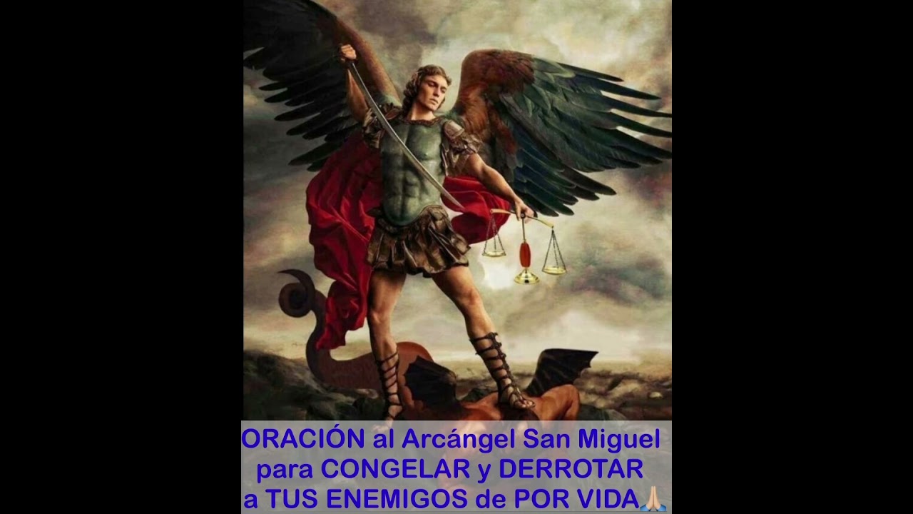 Oracion a San Miguel para vencer enemigos: protección divina 4 oracion a san miguel para vencer enemigos