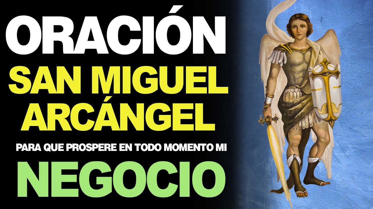 Oración a San Miguel para vender: cómo rezar para atraer clientes y aumentar tus ventas 4 oracion a san miguel para vender