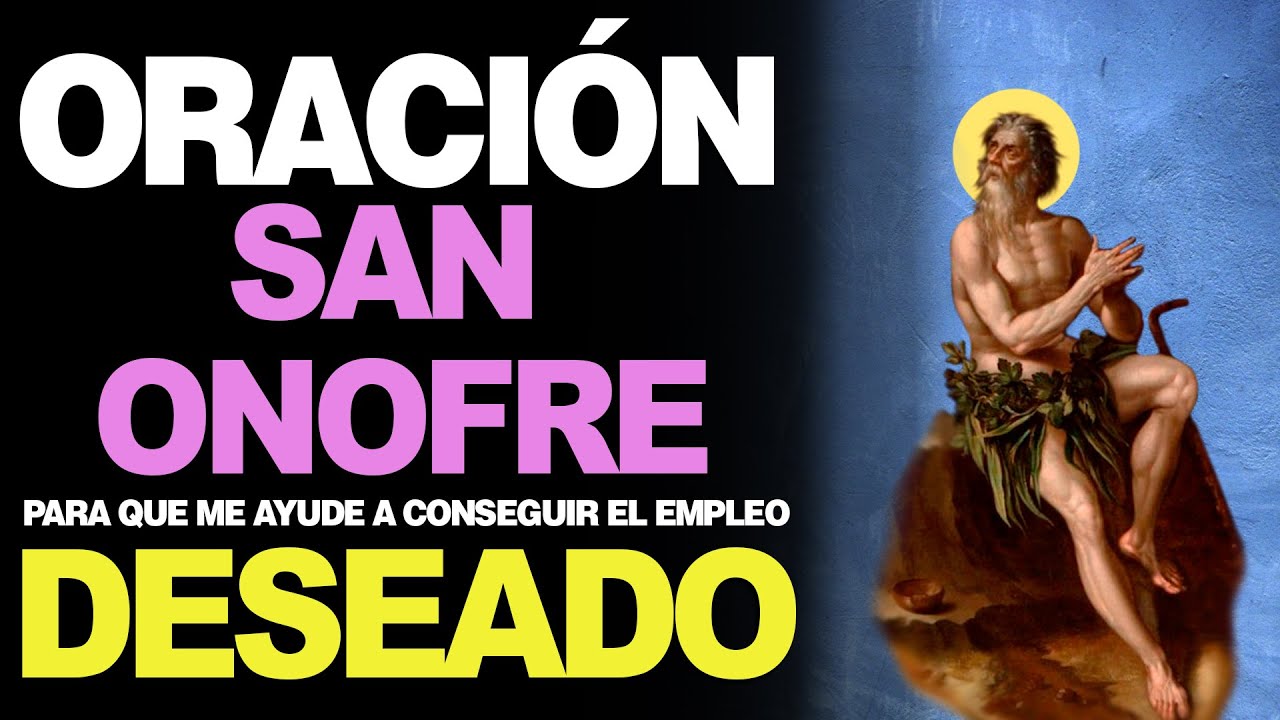 Oración a San Onofre para Trabajo: Protege tu Empleo y Atrae Éxito 4 oracion a san onofre para trabajo