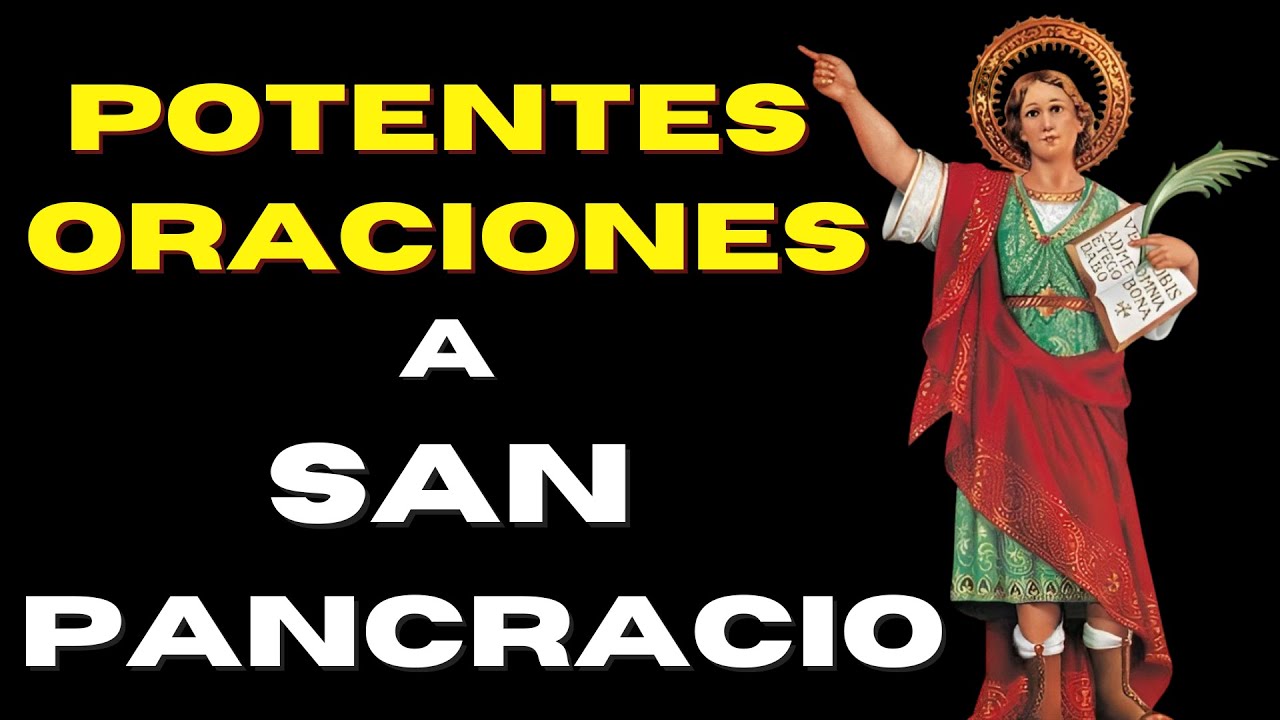 Oración a San Pancracio: oraciones milagrosas y poderosas 4 oracion a san pancracio oraciones milagrosas y poderosas