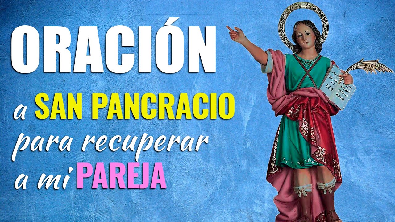 Oración a San Pancracio para el amor: cómo atraer el amor verdadero 5 oración a san pancracio para el amor