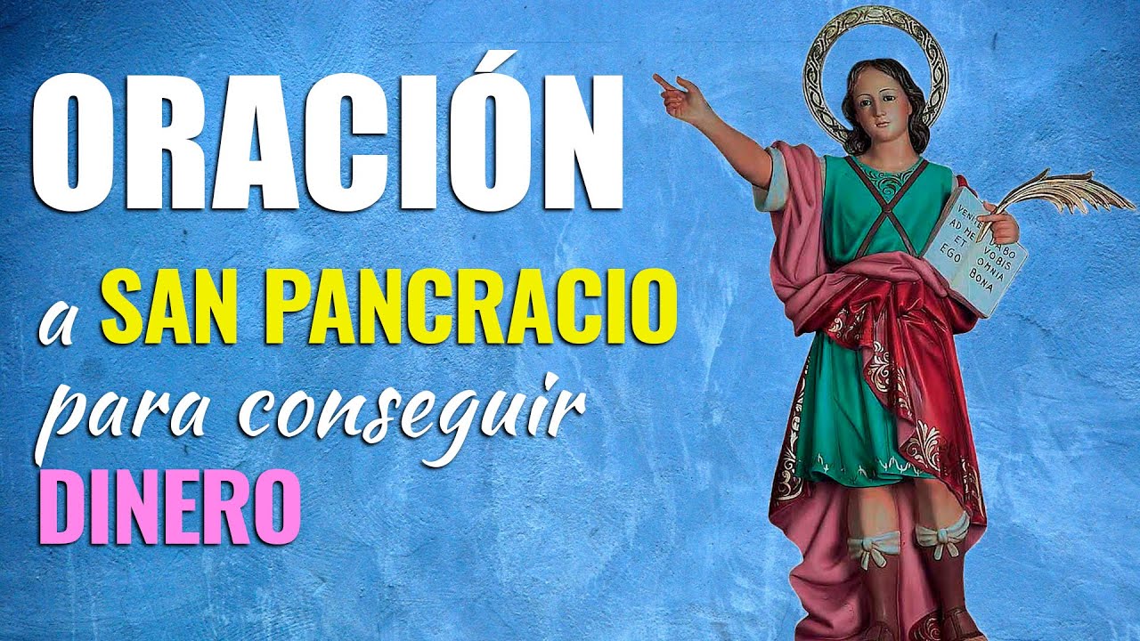 oración a san pancracio para recibir dinero urgente