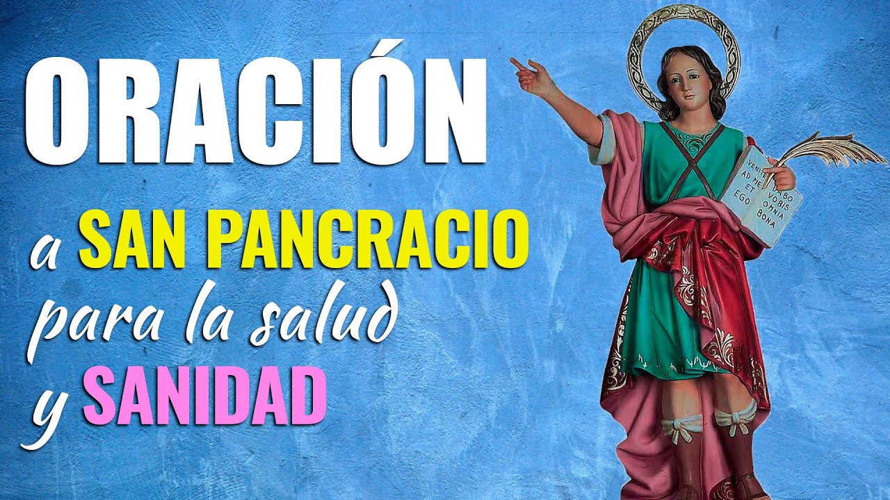 Oración a San Pancracio para Salud: Oración Poderosa para tu Bienestar y Protección 5 oracion a san pancracio para salud