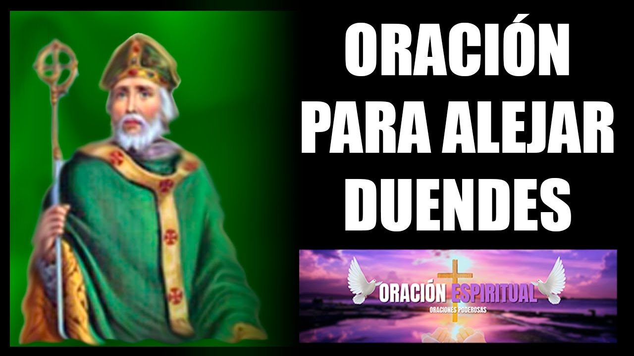 Oración a San Patricio para alejar duendes: guía práctica y oración poderosa 5 oracion a san patricio para alejar duendes