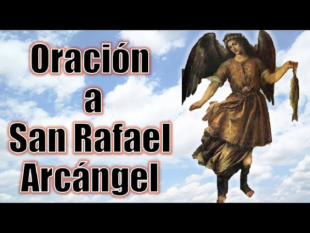 Oracion a San Rafael por un niño enfermo: guía práctica y oraciones efectivas 1 oracion a san rafael por un niño enfermo