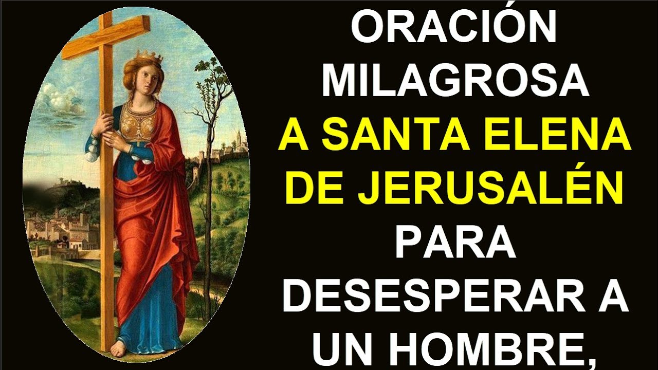 oracion a santa elena de jerusalén