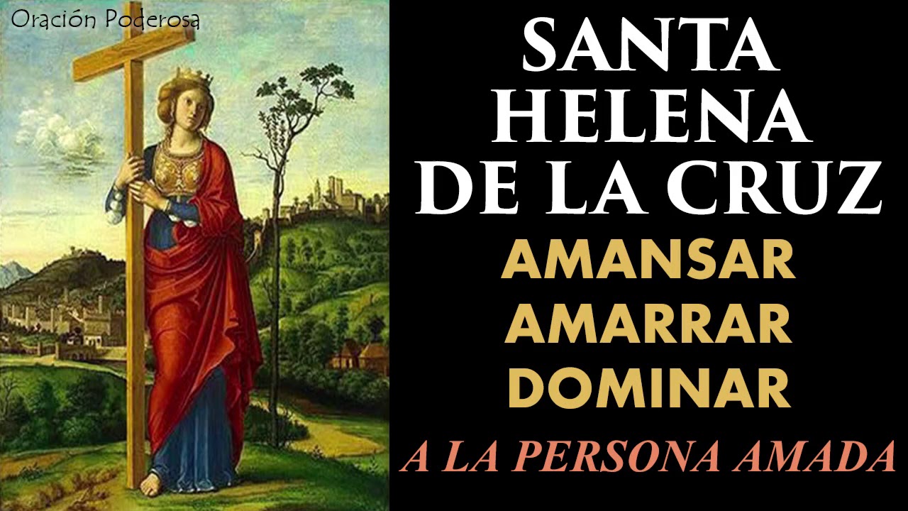 Oración a Santa Elena Emperatriz: guía completa para la devoción y peticiones 1 oracion a santa elena emperatriz