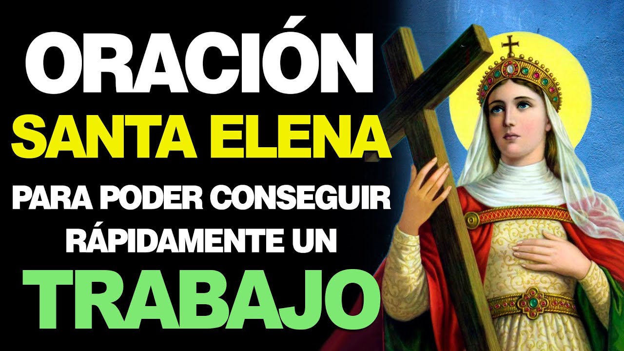 Oración a Santa Elena para el trabajo: guía práctica para atraer empleo y oportunidades laborales 1 oración a santa elena para el trabajo
