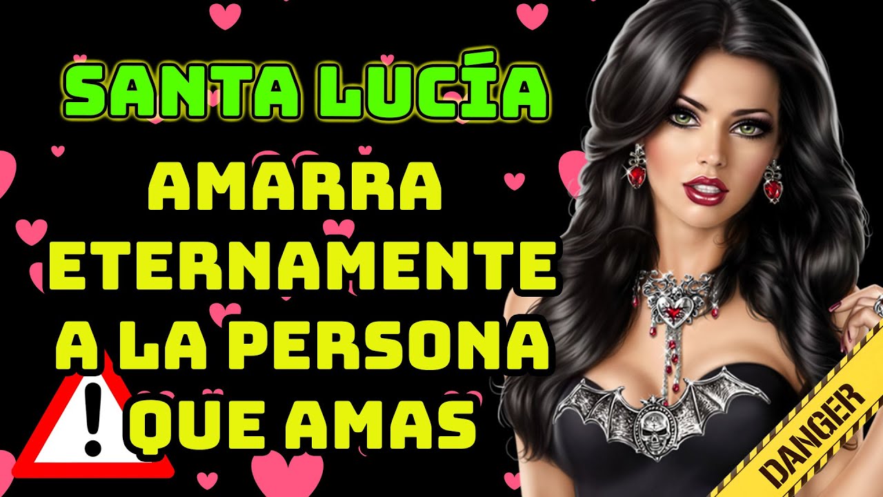 Oración a Santa Lucía para el amor: guía definitiva para atraer el amor verdadero 4 oración a santa lucía para el amor