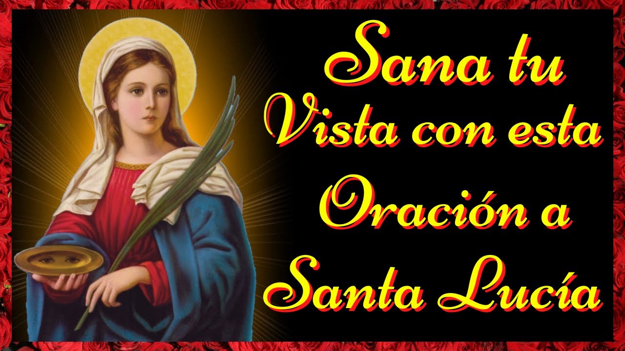 oración a santa lucía para recuperar la visión