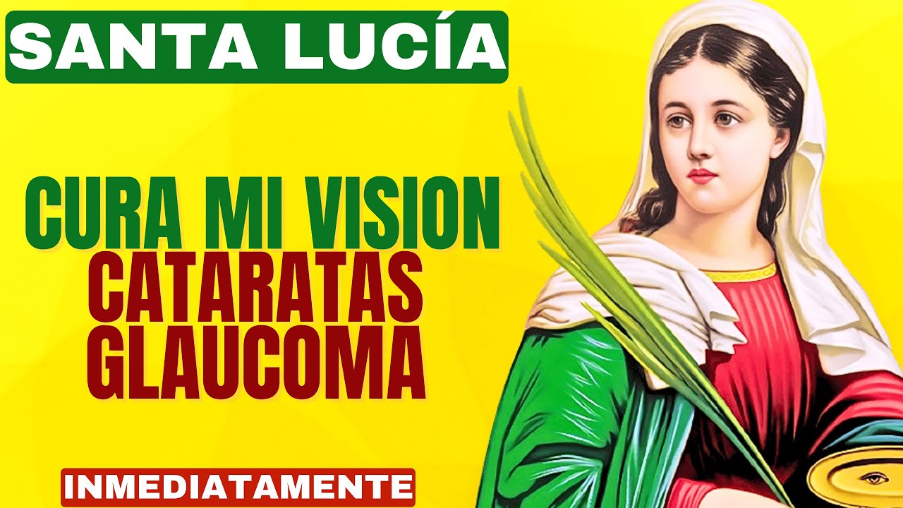Oración a Santa Lucía: Píldoras de Fe para la Iluminación y la Protección 4 oracion a santa lucía pildoras de fe