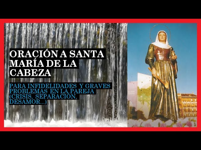 Oración a Santa María de las Cabezas: guía práctica para pedir protección y fe 5 oracion a santa maria de las cabezas