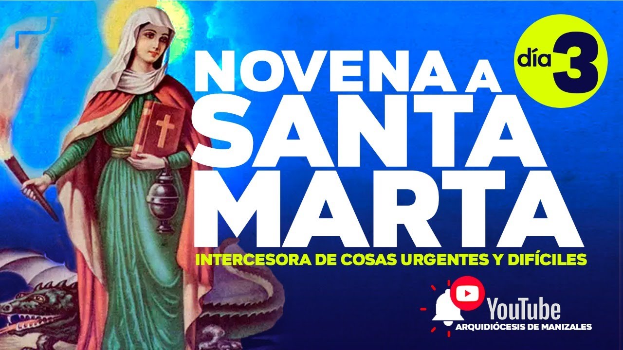 Oración a Santa Marta Día Tercero: Cómo Hacerla y Sus Beneficios 5 oración a santa marta día tercero