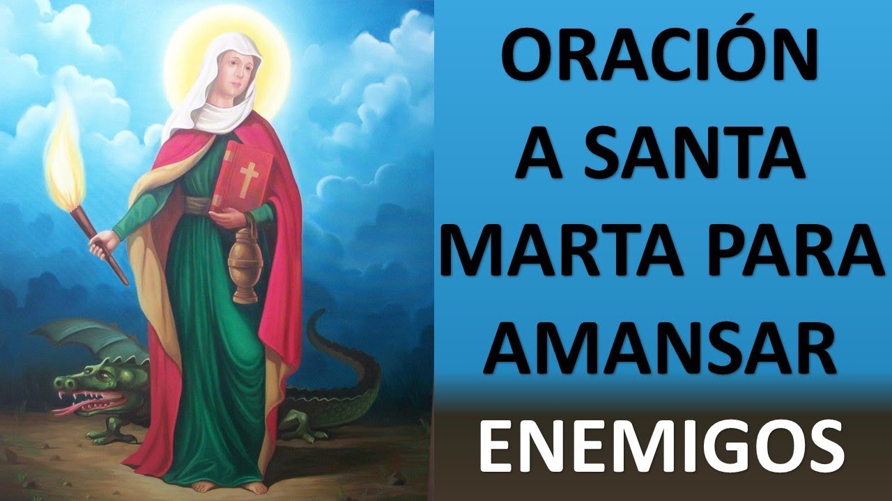 Oracion a Santa Marta para Alejar Enemigos: Proteccion y Paz en tu Camino 1 oracion a santa marta para alejar enemigos