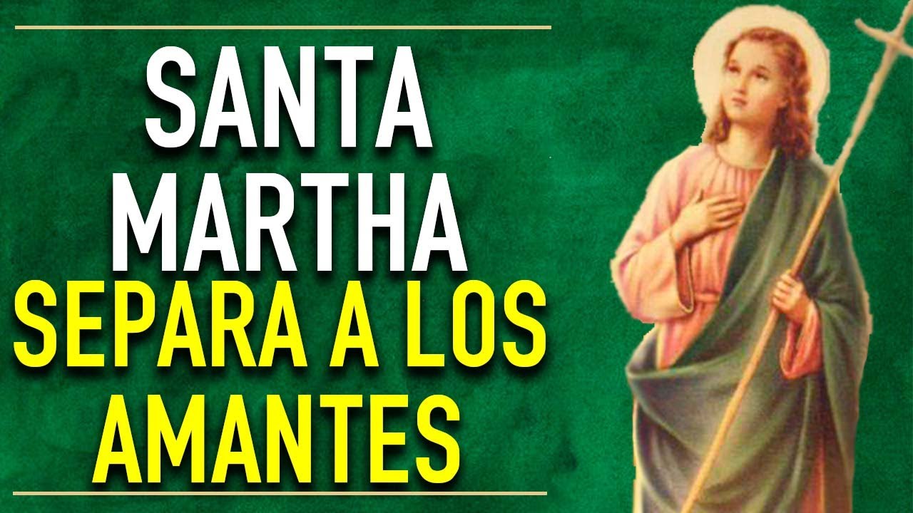oracion a santa marta para separar