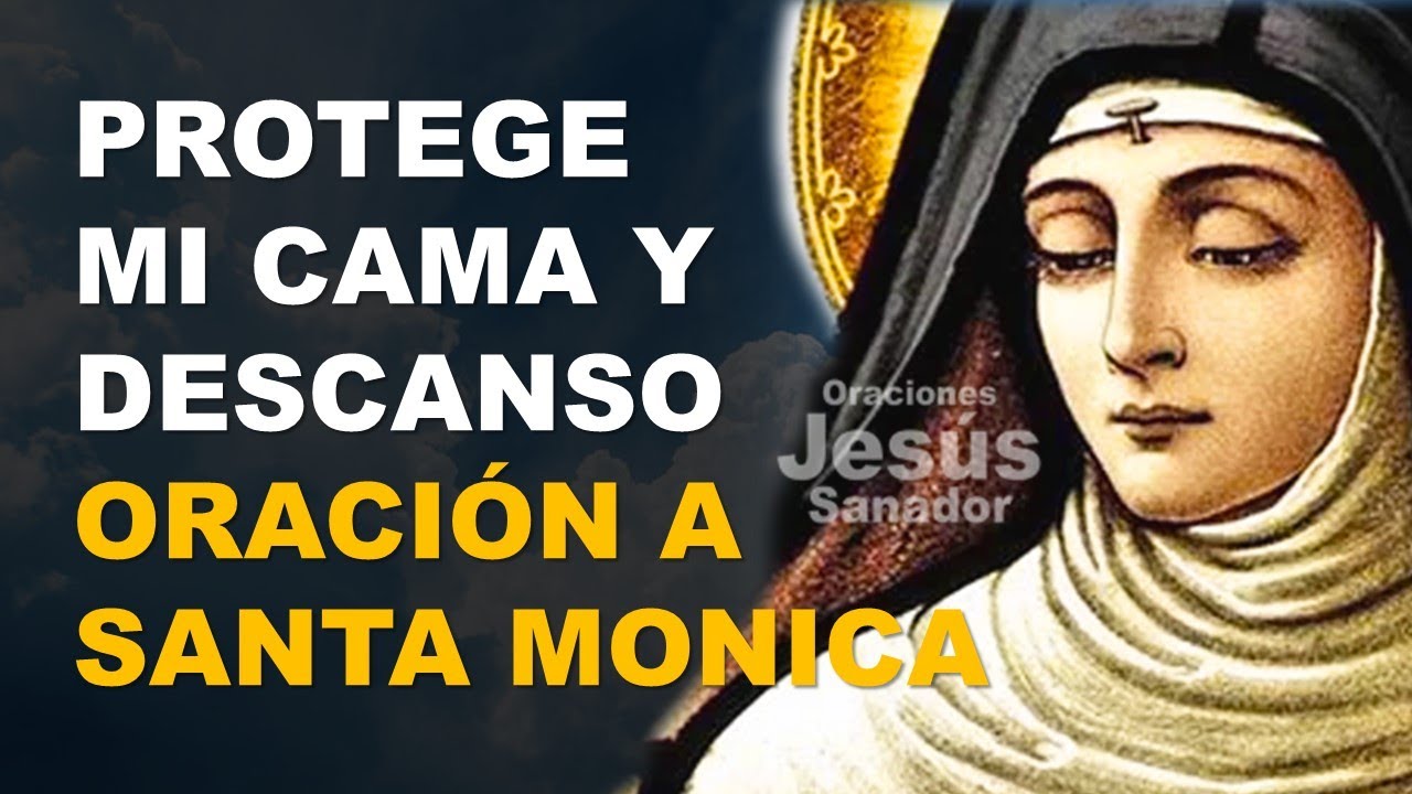 Oración a Santa Mónica antes de dormir: guía para pedir protección y serenidad 5 oracion a santa monica antes de dormir