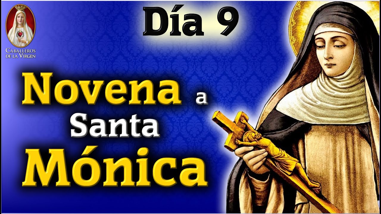 Oración a Santa Mónica Día 9: guía completa para rezar y pedir ayuda 5 oracion a santa monica dia 9