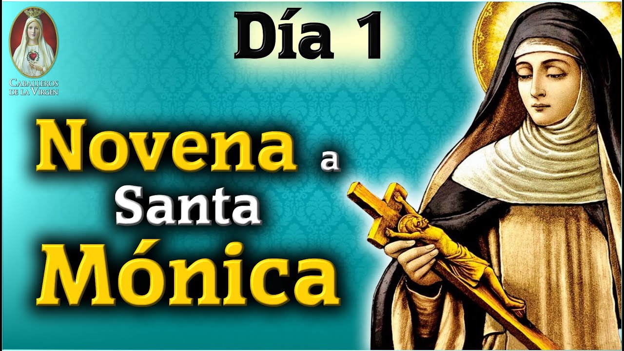 Oración a Santa Mónica Novena: Guía paso a paso para rezarla y pedir su intercesión 5 oración a santa mónica novena