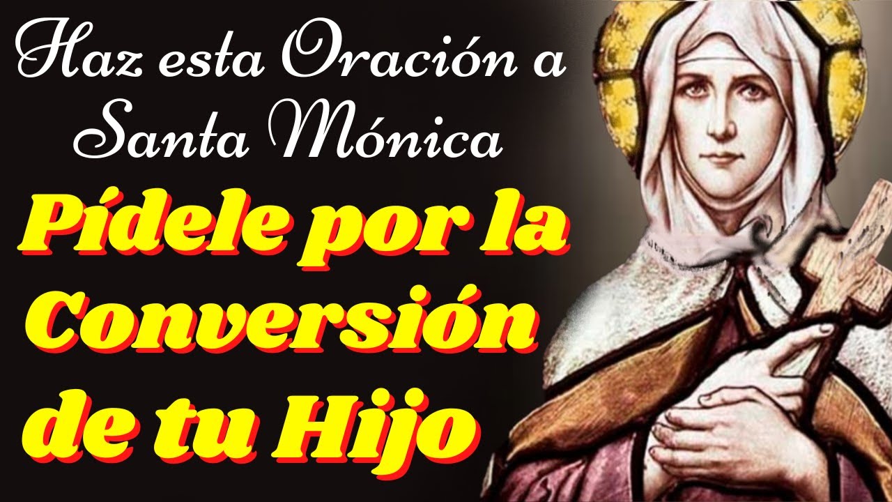 oracion a santa monica por la conversion