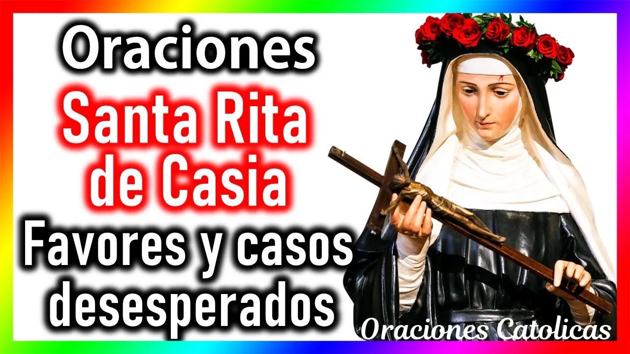 Oración a Santa Rita de Casia Aciprensa: oraciones poderosas para pedir ayuda y milagros 4 oracion a santa rita de casia aciprensa