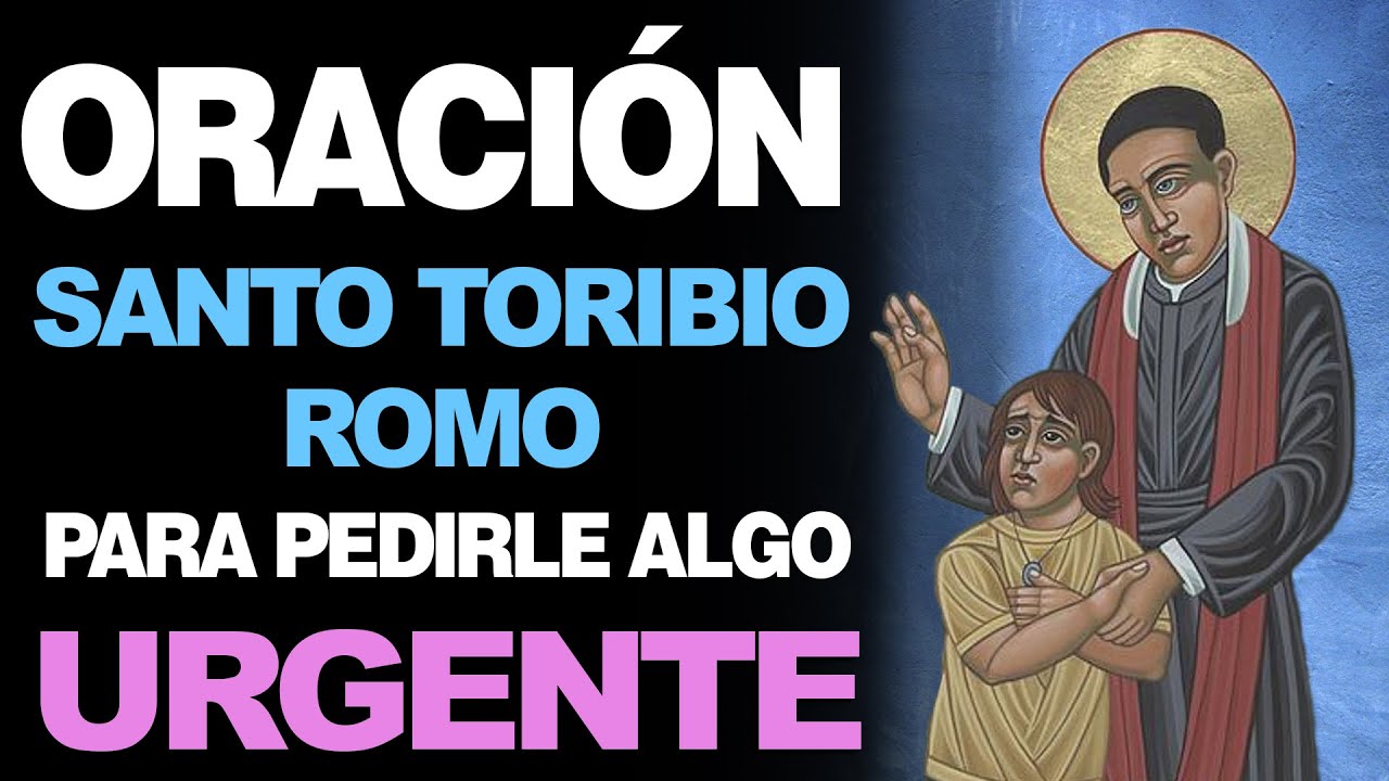 Oración a Santo Toribio Romo para pedir un favor: guía práctica y oraciones efectivas 1 oración a santo toribio romo para pedir un favor