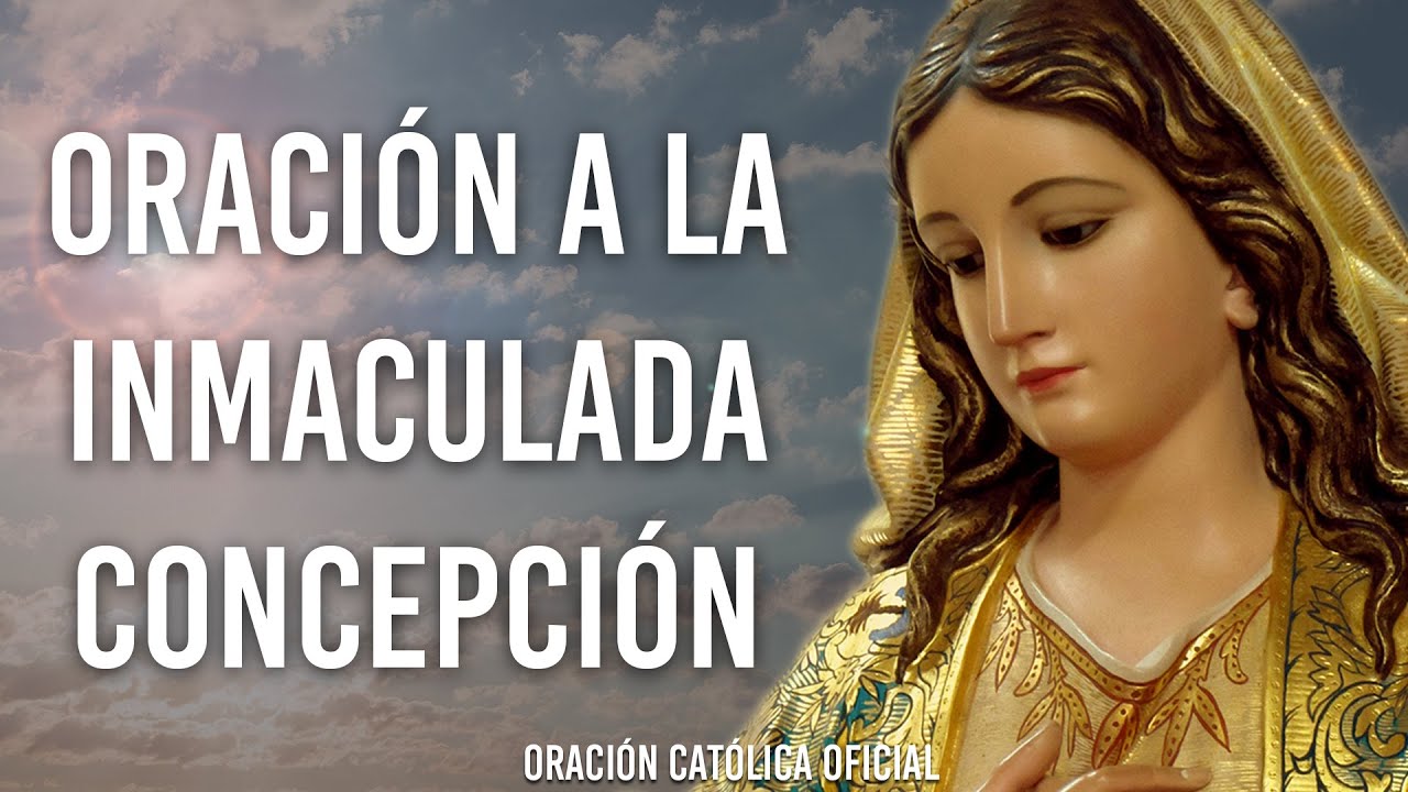 Oración a la Virgen María Inmaculada: plegaria poderosa 5 oracion a virgen maria inmaculada