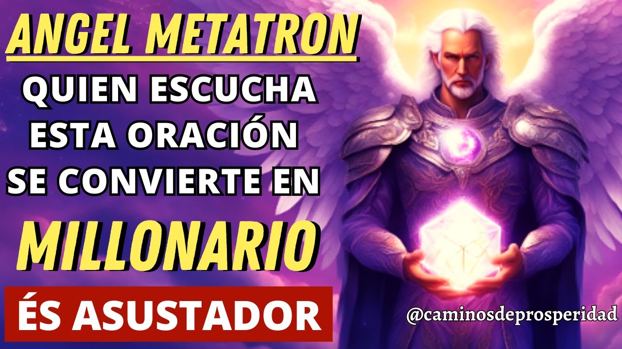 Oración al Ángel Metatrón y Salmo 111: guía y oraciones poderosas 5 oracion al angel metatron y salmo 111