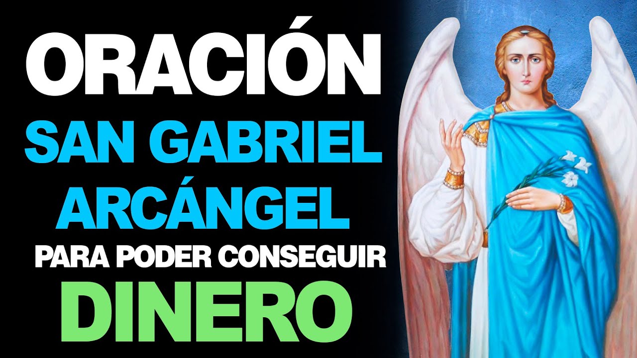 oracion al arcangel san gabriel para el dinero