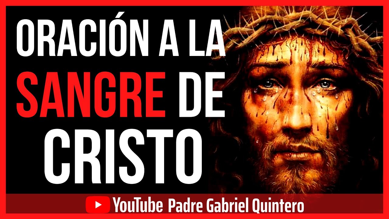 Oración ala sangre preciosa de cristo jesús: guía práctica y oraciones poderosas 5 oración ala sangre preciosa de cristo jesús