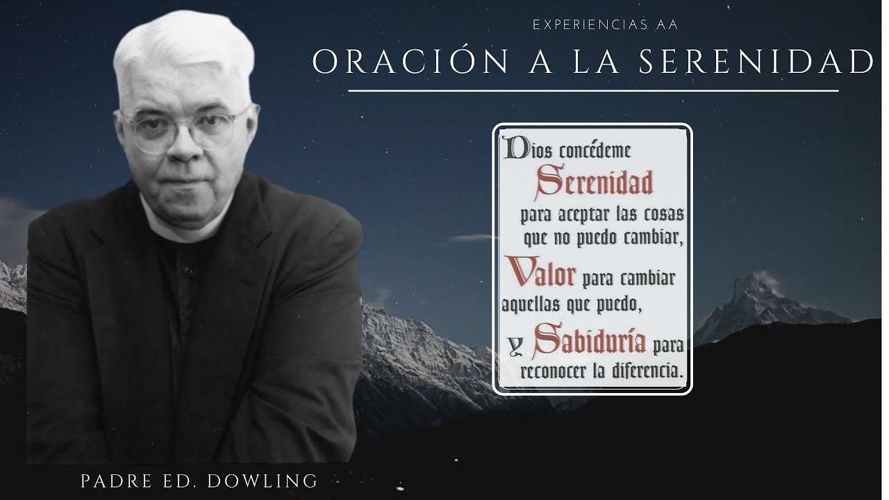 Oracion ala serenidad aa: significado, beneficios y cómo rezarla para AA 4 oracion ala serenidad aa