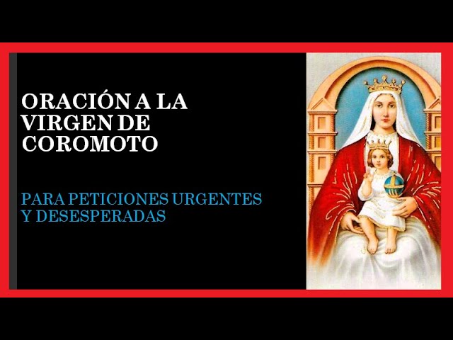 Oración ala virgen de coromoto: texto completo y guía para rezarla 5 oración ala virgen de coromoto