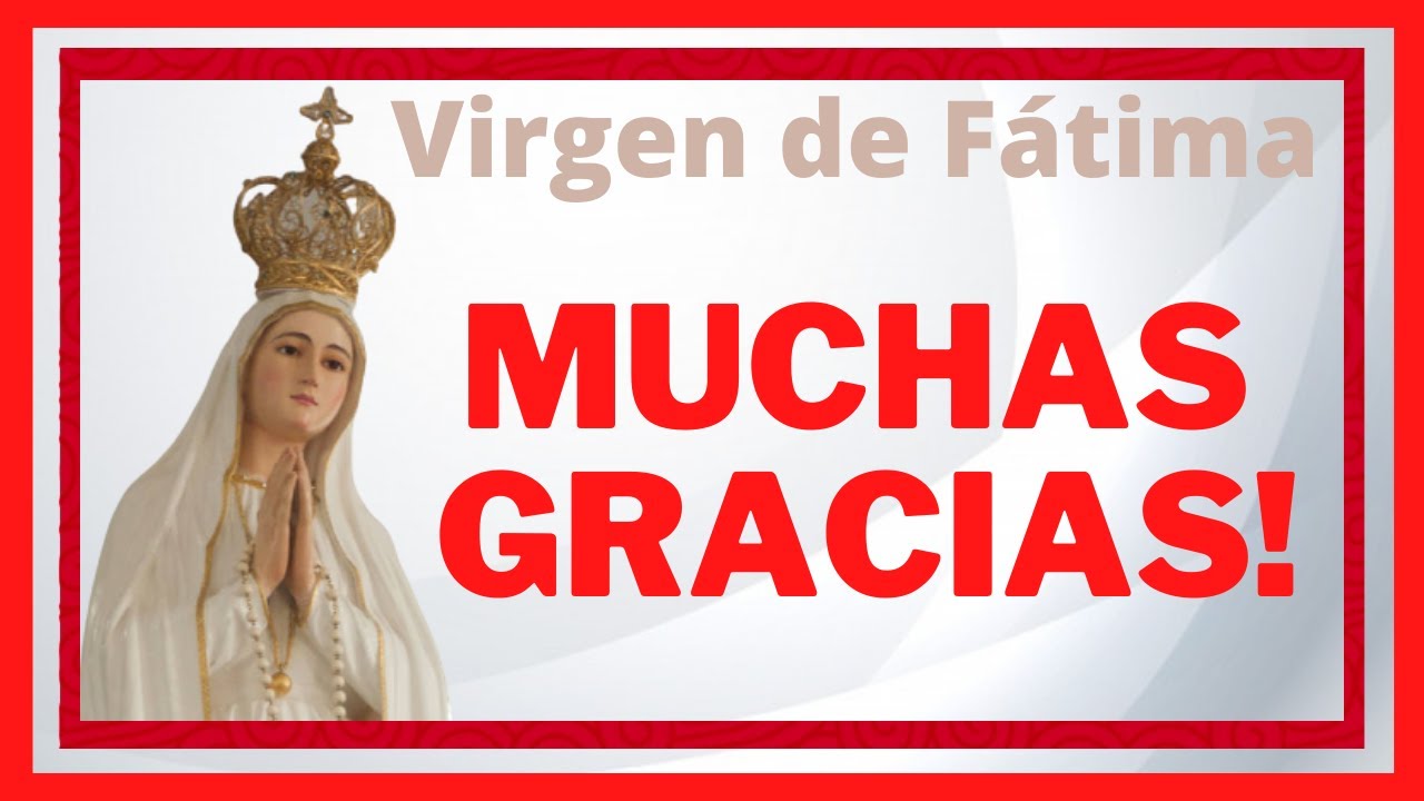 Oración de agradecimiento a la Virgen de Fátima: guía y ejemplos 1 oracion de agradecimiento a la virgen de fatima