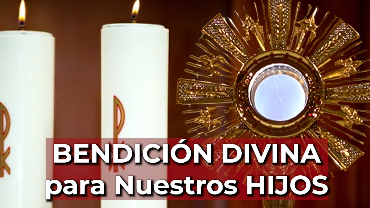 Oración de Bendición a Jesús Sacramentado: Guía completa con oraciones, textos litúrgicos y consejos para la devoción diaria 4 oracion de bendicion a jesus sacramentado